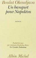 Banquet Pour Napoleon (Un)