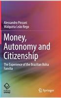 Money, Autonomy and Citizenship