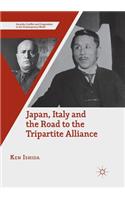 Japan, Italy and the Road to the Tripartite Alliance