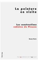 La Peinture En Visite: Les Constructions Cubistes de Picasso(7 Kunstgeschichten Der Gegenwart)