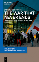 War That Never Ends
