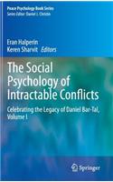The Social Psychology of Intractable Conflicts