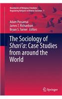 Sociology of Shari'a: Case Studies from Around the World