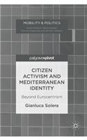 Citizen Activism and Mediterranean Identity