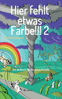 Hier fehlt etwas Farbe 2