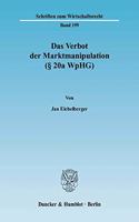 Das Verbot Der Marktmanipulation ( 20a Wphg)