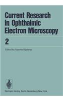 Current Research in Ophthalmic Electron Microscopy