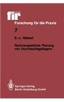 Rechnergestützte Planung Von Durchlaufregallagern