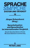 Sprachsituation und Sprachkultur im internationalen Vergleich