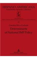 Determinants of National IMF Policy