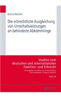 Die erbrechtliche Ausgleichung von Unterhaltsleistungen an behinderte Abkoemmlinge