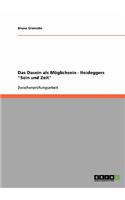 Dasein als Möglichsein - Heideggers Sein und Zeit