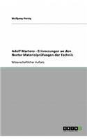 Adolf Martens - Erinnerungen an den Nestor Materialprüfungen der Technik