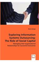 Exploring Information Systems Outsourcing