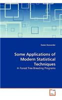 Some Applications of Modern Statistical Techniques