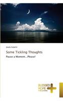 Some Tickling Thoughts