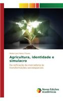 Agricultura, identidade e simulacro