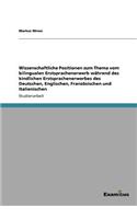 Wissenschaftliche Positionen zum Thema vom bilingualen Erstsprachenerwerb während des kindlichen Erstsprachenerwerbes des Deutschen, Englischen, Französischen und Italienischen: (German)