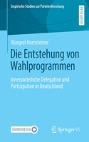 Die Entstehung von Wahlprogrammen