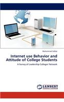 Internet use Behavior and Attitude of College Students: (English)