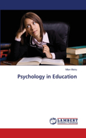 Psychology in Education