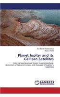 Planet Jupiter and its Galilean Satellites