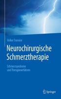 Neurochirurgische Schmerztherapie: Schmerzsyndrome Und Therapieverfahren