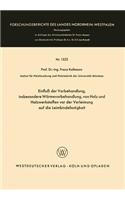 Einfluß Der Vorbehandlung, Insbesondere Wärmevorbehandlung, Von Holz Und Holzwerkstoffen VOR Der Verleimung Auf Die Leimbindefestigkeit