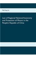 Law of Regional National Autonomy and the Protection of Minors in the People's Republic of China