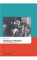 Heidelberg im Mittelalter