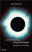Und Sein Hirn Flog Lichtgeschwindigkeit