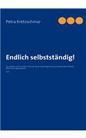 Endlich Selbstst Ndig!