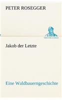 Jakob der Letzte