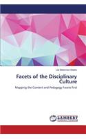 Facets of the Disciplinary Culture