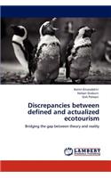 Discrepancies between defined and actualized ecotourism