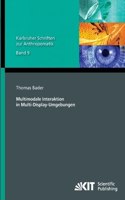 Multimodale Interaktion in Multi-Display-Umgebungen