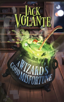 Wizard's Good Misfortune