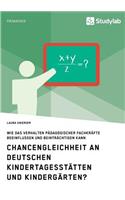 Chancengleichheit an deutschen Kindertagesstätten und Kindergärten?