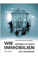 Wie verdiene ich durch Immobilien ein Vermögen