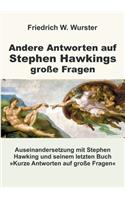 Andere Antworten auf Stephen Hawkings große Fragen