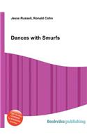 Dances with Smurfs