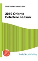 2010 Oriente Petrolero Season