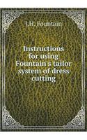 Instructions for Using Fountain's Tailor System of Dress Cutting