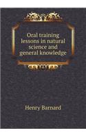 Oral Training Lessons in Natural Science and General Knowledge