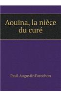 Aouïna, la nièce du curé: (French)