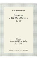 Notes from 1682 to July 2, 1709