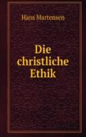 Die christliche Ethik