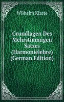 Grundlagen Des Mehrstimmigen Satzes (Harmonielehre) (German Edition)