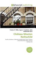Ch[teau Mouton Rothschild: (English)