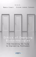 Ethics of Emerging Biotechnologies